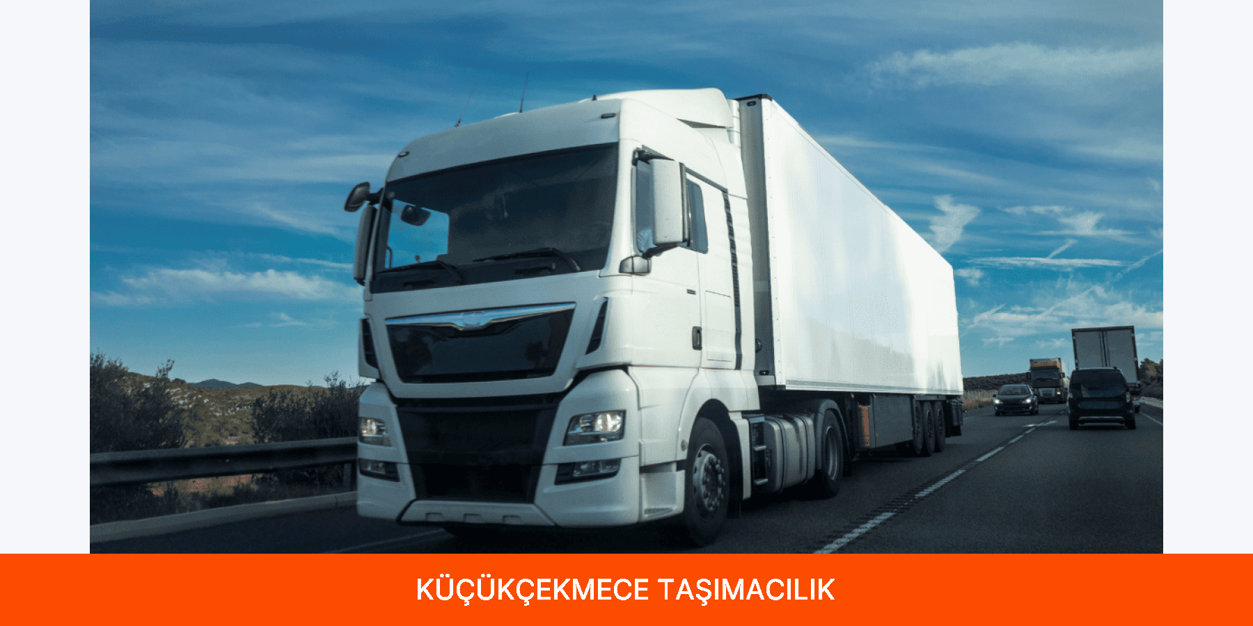 Küçükçekmece Taşımacılık