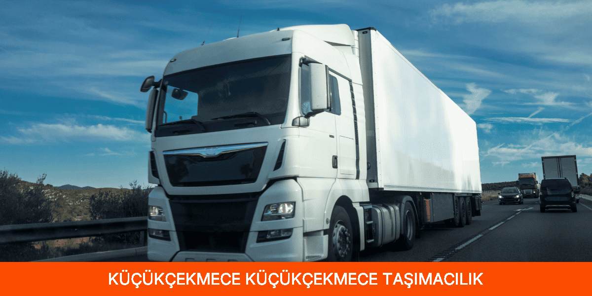 Küçükçekmece Taşımacılık